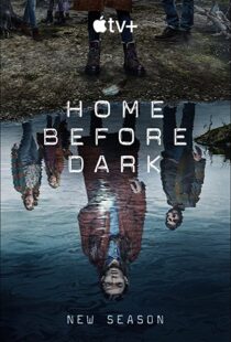 دانلود سریال Home Before Dark39123-1676527783