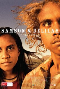 دانلود فیلم Samson & Delilah 200982729-913817741