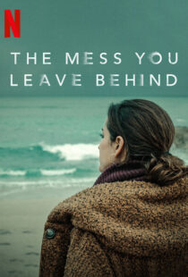 دانلود سریال The Mess You Leave Behind83233-389932402