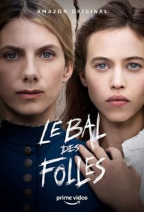 دانلود فیلم The Mad Women’s Ball 202184383-1107188785