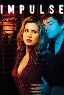 دانلود فیلم Impulse 200884955-939151184