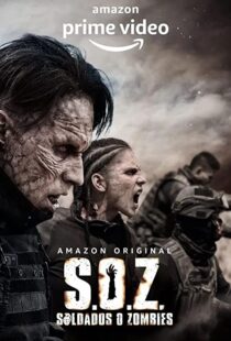 دانلود سریال S.O.Z: Soldados o Zombies82921-878970312