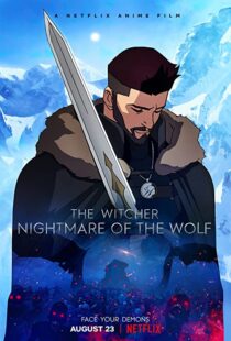 دانلود انیمیشن The Witcher: Nightmare of the Wolf 202183388-2026357797