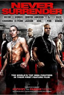دانلود فیلم Never Surrender 200991105-2077005152