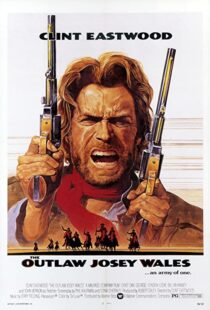 دانلود فیلم The Outlaw Josey Wales 197687348-1471193490