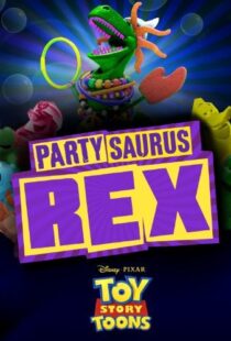 دانلود انیمیشن Toy Story Toons: Partysaurus Rex 201290968-1117442973