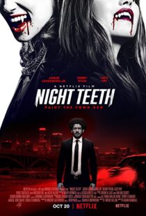 دانلود فیلم Night Teeth 202189266-785922122