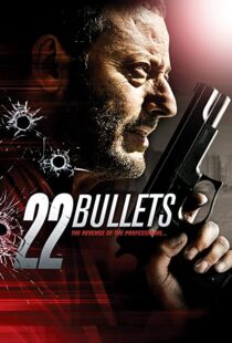 دانلود فیلم 22 Bullets 201087254-125590645