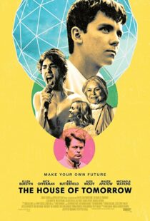 دانلود فیلم The House of Tomorrow 201799849-1846361572