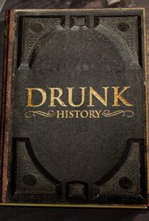 دانلود سریال Drunk History95336-925892049