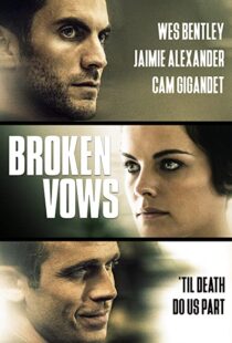 دانلود فیلم Broken Vows 201494461-1224307144