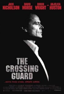 دانلود فیلم The Crossing Guard 199595791-1357037327