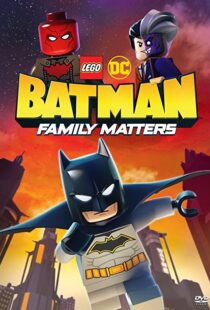 دانلود انیمیشن LEGO DC Batman: Family Matters 201992102-1916832192