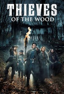 دانلود سریال Thieves of the Wood98956-785779747