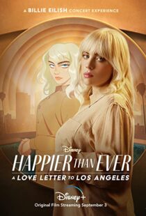 دانلود فیلم Happier Than Ever: A Love Letter to Los Angeles 202198913-255070454