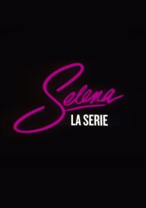 دانلود سریال Selena: The Series99009-1675495006
