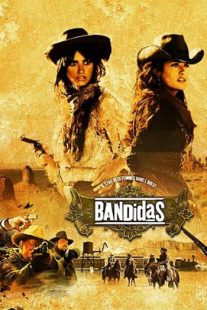 دانلود فیلم Bandidas 2006105706-1475137385
