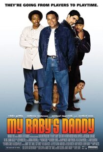 دانلود فیلم My Baby’s Daddy 2004103474-2058152491