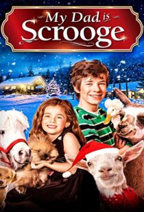 دانلود فیلم My Dad Is Scrooge 2014100793-508046273