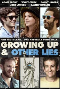 دانلود فیلم Growing Up and Other Lies 2014107183-1989465728