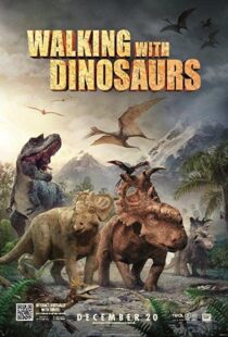 دانلود انیمیشن Walking with Dinosaurs 3D 2013109387-649273616