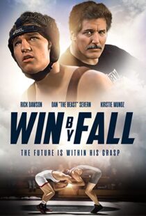 دانلود فیلم Win by Fall 2012104578-987344064