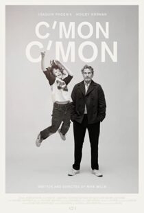 دانلود فیلم C’mon C’mon 2021108570-1948928556