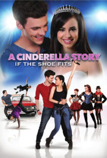 دانلود فیلم A Cinderella Story: If the Shoe Fits 2016110104-994277472