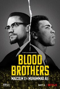 دانلود مستند Blood Brothers: Malcolm X & Muhammad Ali 2021107786-310129114