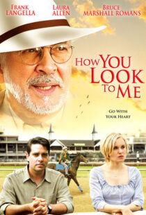 دانلود فیلم How You Look to Me 2005102705-1336550903