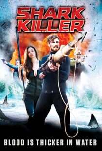 دانلود فیلم Shark Killer 2015108521-2011998423