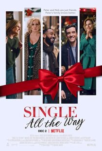 دانلود فیلم Single All the Way 2021101935-564646672