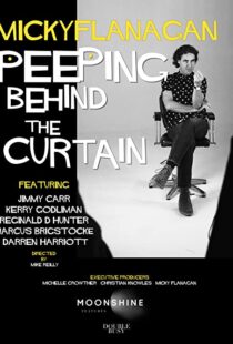 دانلود مستند Micky Flanagan: Peeping Behind the Curtain 2020101272-726148428