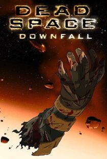دانلود انیمیشن Dead Space: Downfall 2008109152-932593321