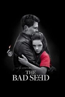 دانلود فیلم The Bad Seed 2018105189-697935100