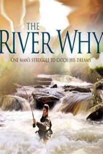دانلود فیلم The River Why 2010109366-1963782000