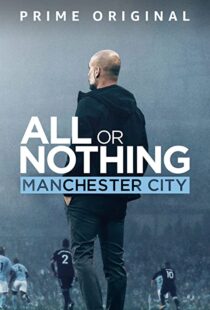 دانلود مستند All or Nothing: Manchester City111563-1279790105