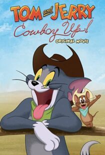 دانلود انیمیشن Tom and Jerry: Cowboy Up! 2022115204-613645349