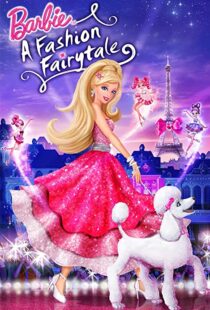 دانلود انیمیشن Barbie: A Fashion Fairytale 2010115694-1751795170