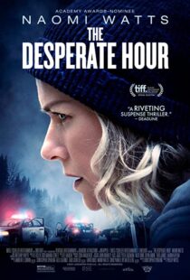 دانلود فیلم The Desperate Hour 2021116207-726265746