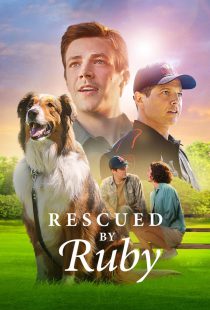 دانلود فیلم Rescued by Ruby 2022116877-1297196736