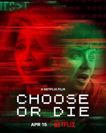 دانلود فیلم Choose or Die 2022194139-1733560379