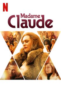 دانلود فیلم Madame Claude 202156830-1126603863