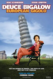 دانلود فیلم Deuce Bigalow: European Gigolo 2005233473-1647564512