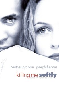 دانلود فیلم Killing Me Softly 2002234274-17267302