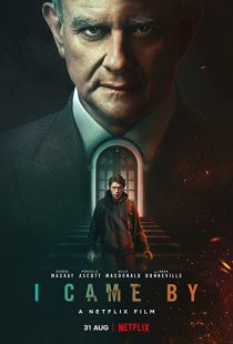 دانلود فیلم I Came By 2022249341-275363052