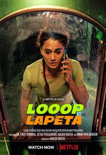دانلود فیلم هندی Looop Lapeta 2022274331-1210197771