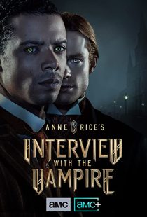 دانلود سریال Anne Rice’s Interview with the Vampire275680-1019348012