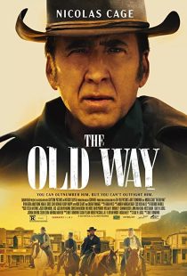 دانلود فیلم The Old Way 2023307983-1905301312