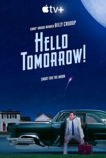 دانلود سریال !Hello Tomorrow322006-1514515575